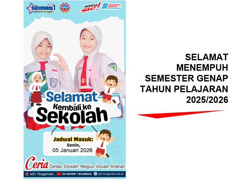 KEMBALI KE SEKOLAH, MURID SD NEGERI I BUGEMAN SIAP MENEMPUH PENDIDIKAN SEMESTER GENAP TAHUN PELAJARAN 2025/2026