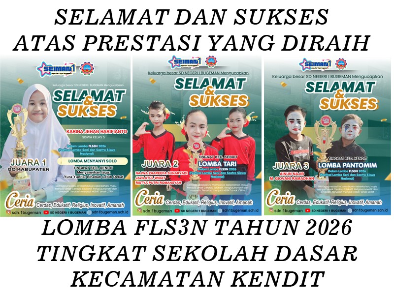 Meraih 3 Piala di Festival Lomba Seni dan Sastra Siswa Nasional (FLS3N) Tingkat SD Tahun 2026 Kecamatan Kendit, SDN I BUGEMAN siap Go Kabupaten sebagai Wadah Kreativitas dan Bakat Anak Bangsa