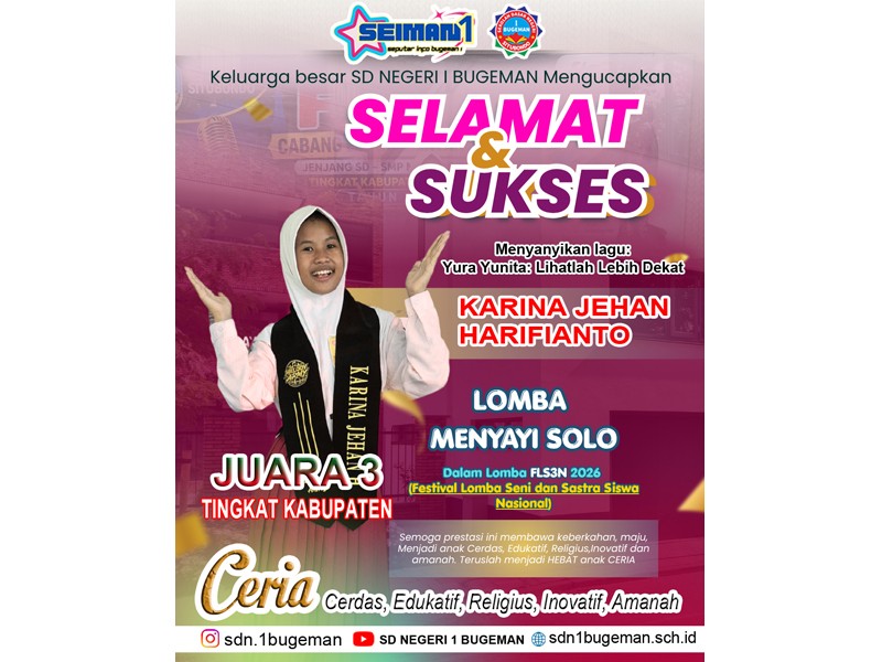 KARINA JEHAN HARIFIANTO RAIH JUARA 3 LOMBA MENYANYI SOLO FLS3N TINGKAT KABUPATEN SITUBONDO: BUKTI BAKAT DAN KERJA KERAS MEMBUAHKAN HASIL